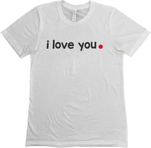 i love you t-shirt